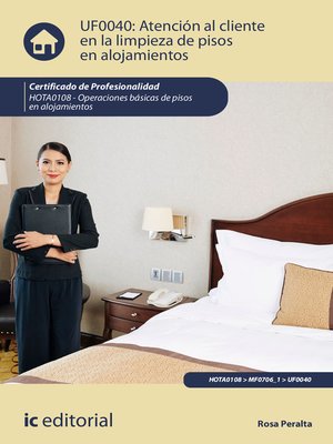 cover image of Atención al cliente en la limpieza de pisos en alojamientos. HOTA0108